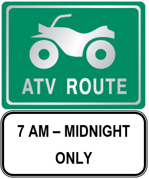 Proper ATV route sign with separate black on white hours of operation sign