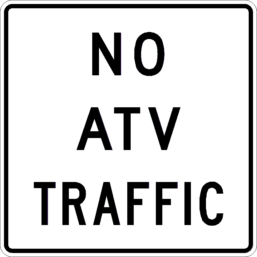 No ATV Traffic word sign