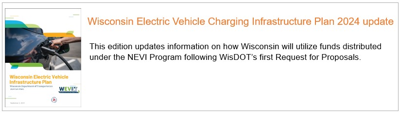 Access the Wisconsin Electric Vehicle Charging Infrastructure Plan 2024 Update