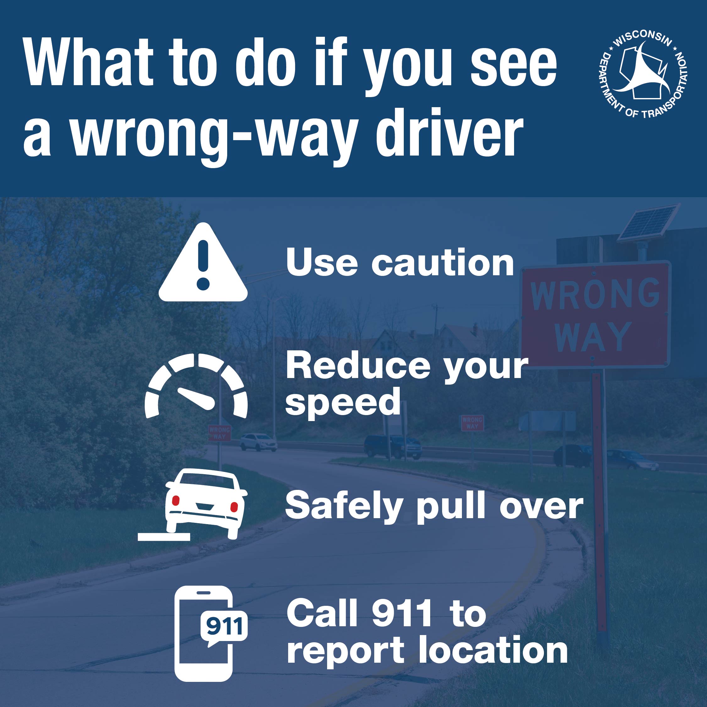 Image explaining what to do if you see a wrong-way driver